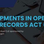 CLE: Developments in Open Public Records Act (OPRA)